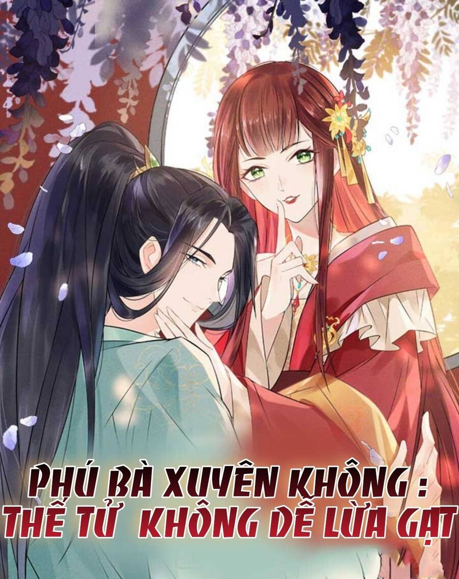 Phú Bà Xuyên Không : Thế Tử Không Dễ Lừa Gạt Chương 14 Page 1