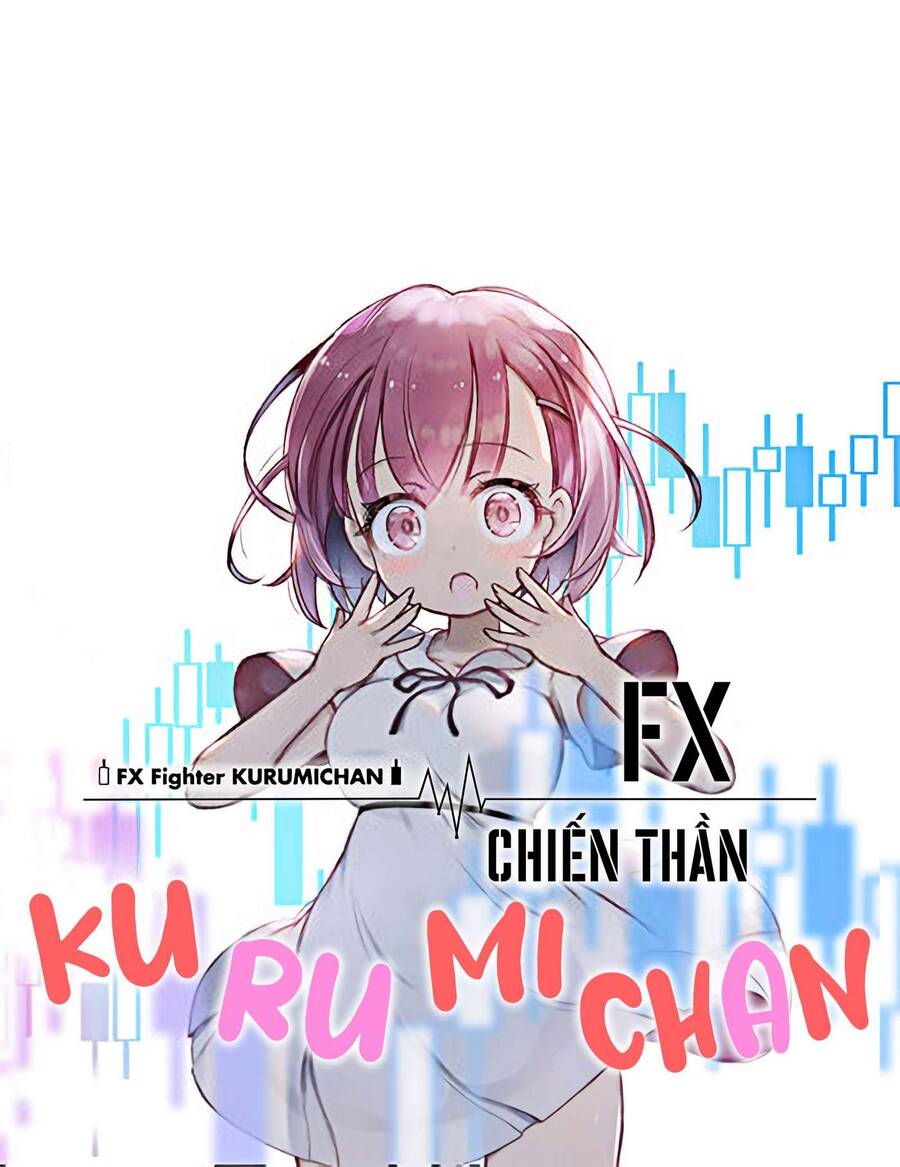 Fx Chiến Thần Kurumi Chan Chương 14 Page 1