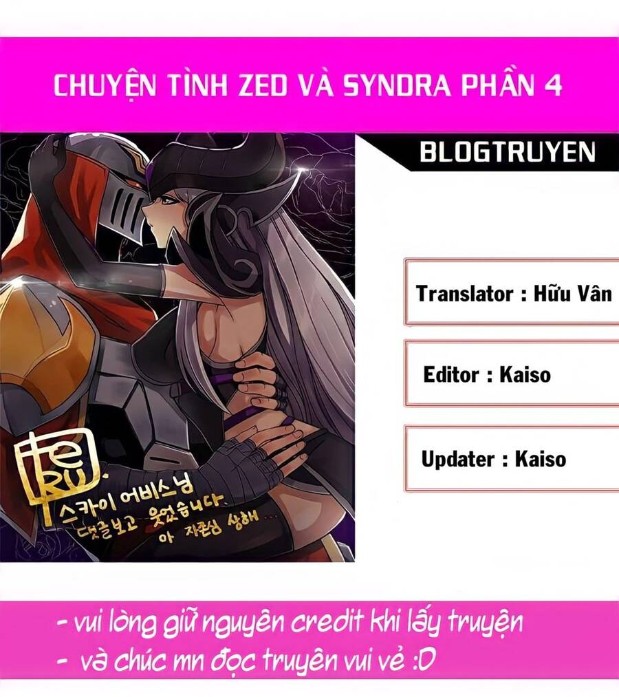 Chuyện Tình Zed X Syndra Phần 4 Chương 24 Page 1