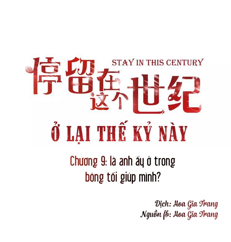 Ở Lại Thế Kỷ Này Chương 9 Page 1