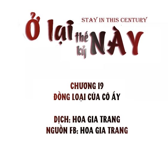 Ở Lại Thế Kỷ Này Chương 19 Page 1