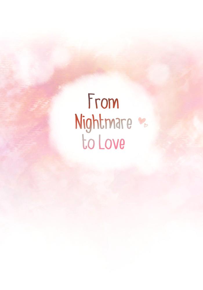 From Nightmare To Love Chương 13 Page 4