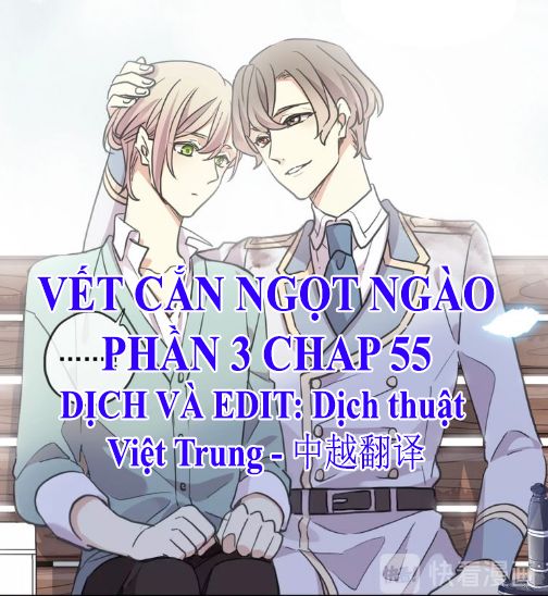 Vết Cắn Ngọt Ngào 3 Chương 55 Page 1