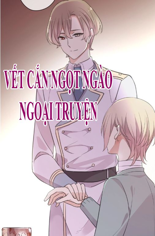 Vết Cắn Ngọt Ngào 3 Chương 59.5 Page 1