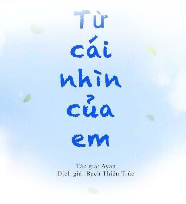 Từ Cái Nhìn Của Em Chương 37 Page 2