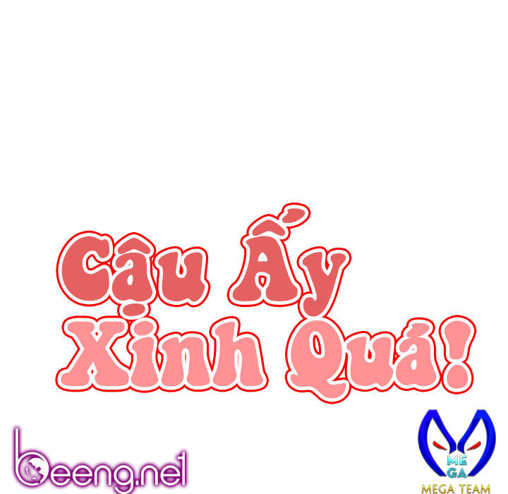 Cậu Ấy Xinh Quá! Chương 8 Page 25