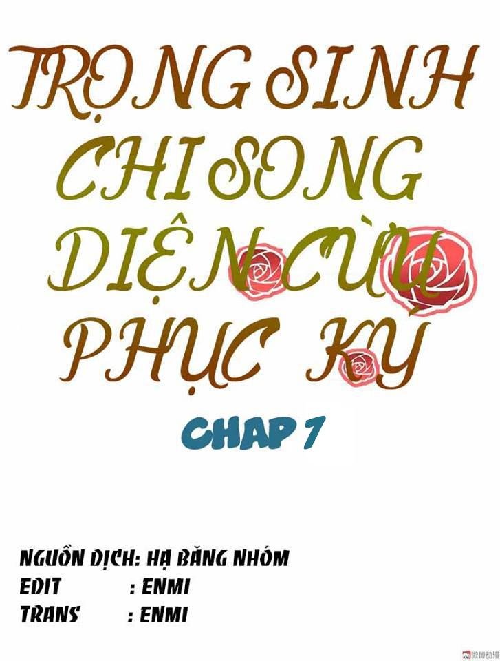 Trọng Sinh Chi Song Diện Cừu Phục Ký Chương 7 Page 3