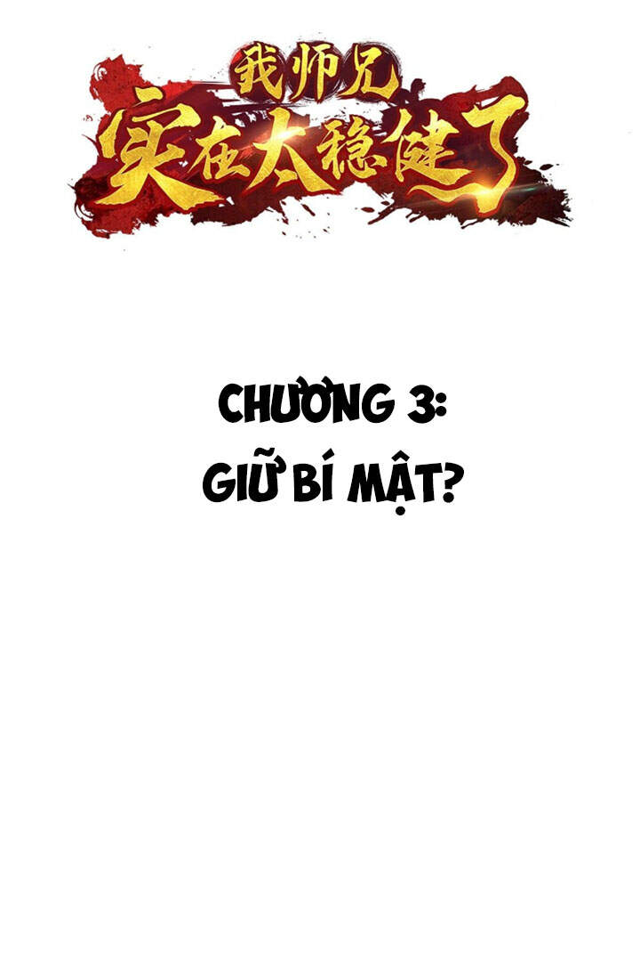 Sư Huynh Nhà Ta Thật Quá Thận Trọng Chương 3 Page 3