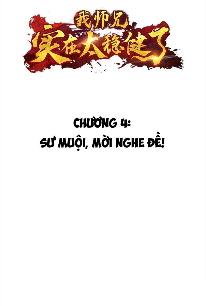 Sư Huynh Nhà Ta Thật Quá Thận Trọng Chương 4 Page 3