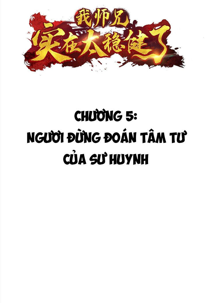 Sư Huynh Nhà Ta Thật Quá Thận Trọng Chương 5 Page 3