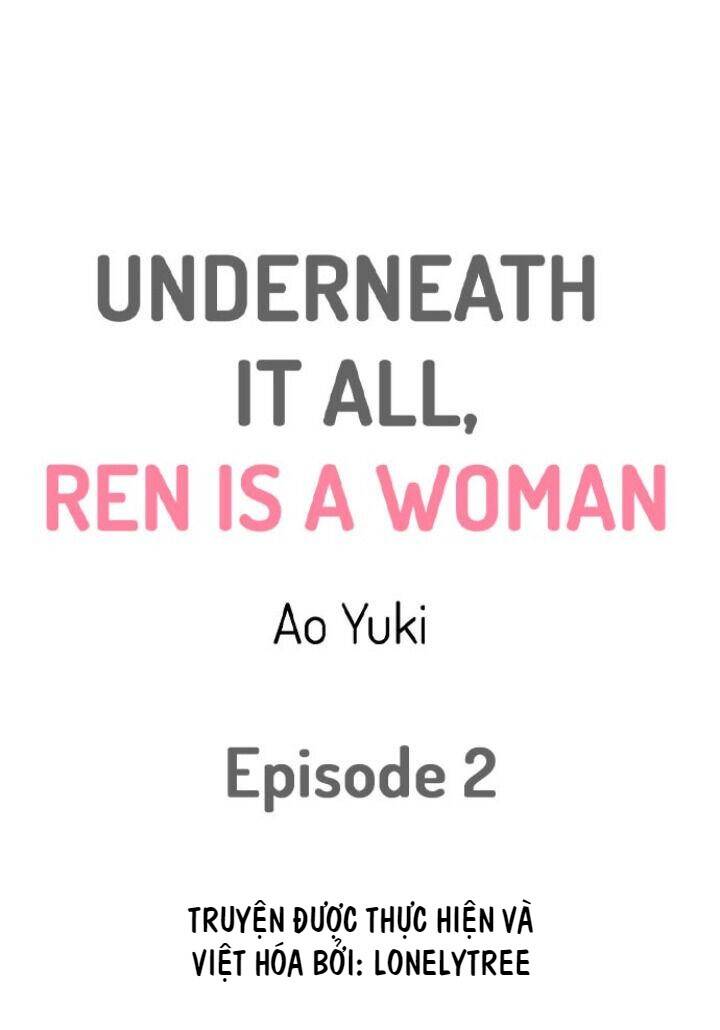 Underneath It All, Ren Is A Woman Chương 2 Page 1