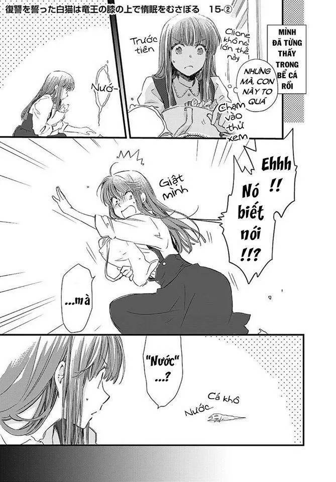 Fukushuu Wo Chikatta Shironeko Wa Ryuuou No Hiza No Jou De Damin Wo Musaboru Chương 15 Page 7