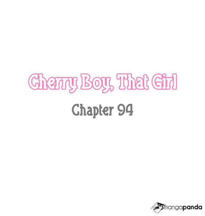 Cherry Boy, That Girl Chương 94 Page 4