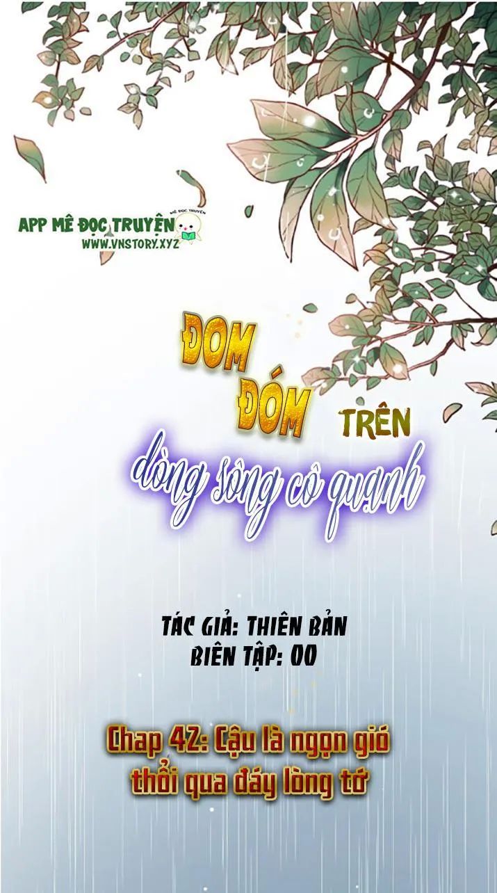 Đom Đóm Trên Dòng Sông Cô Quạnh Chương 42 Page 1