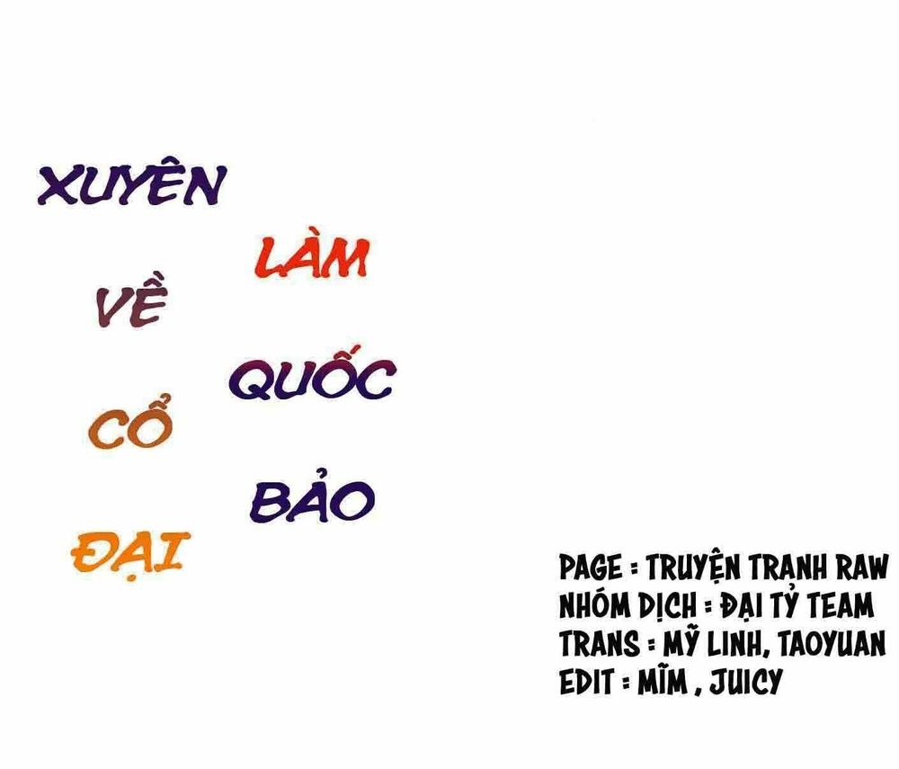 Xuyên Về Cổ Đại Làm Quốc Bảo Chương 47 Page 2