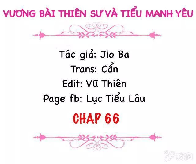 Vương Bài Thiên Sư Và Tiểu Manh Yêu Chương 66 Page 2