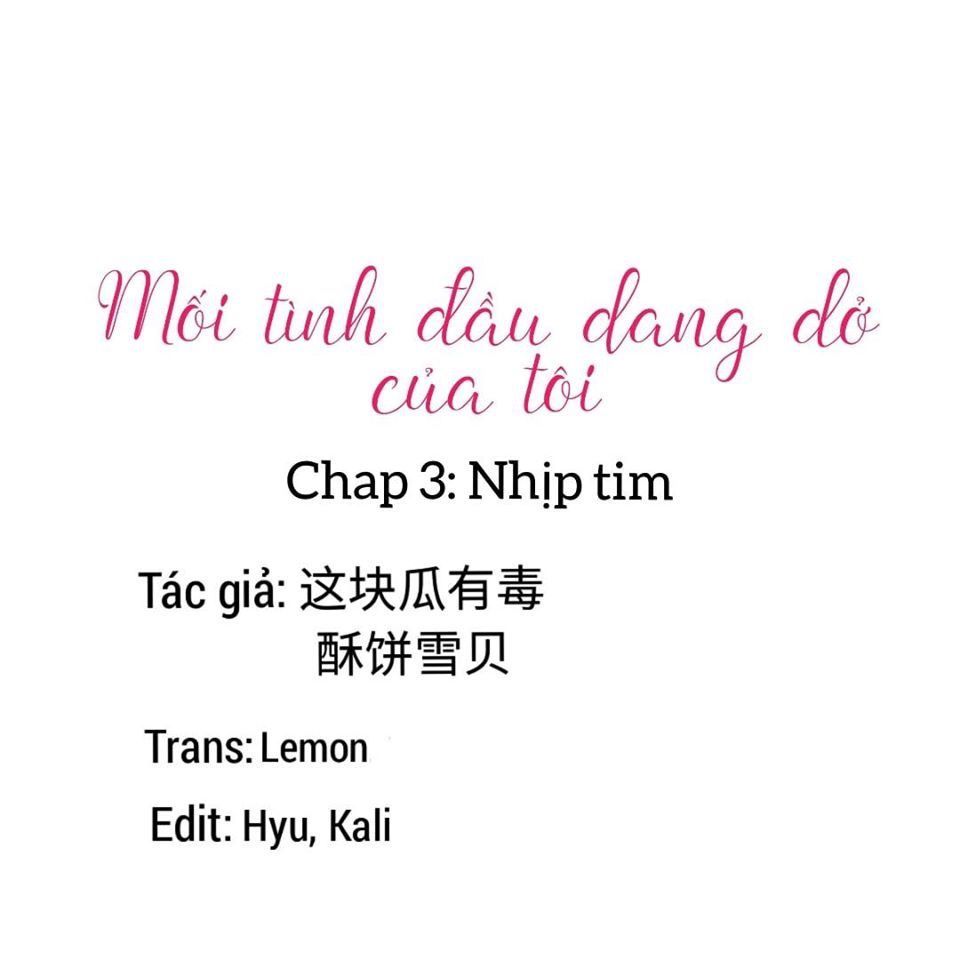 Mối Tình Đầu Dang Dở Của Tôi Chương 3 Page 1