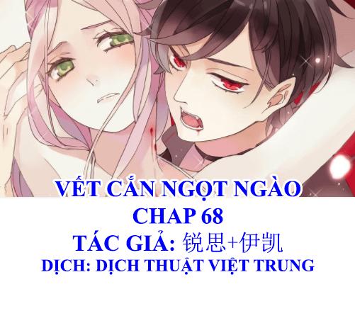 Vết Cắn Ngọt Ngào Chương 68 Page 1