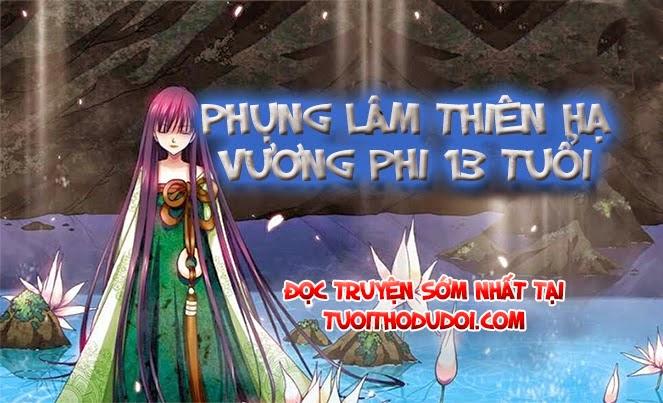 Phụng Lâm Thiên Hạ Vương Phi 13 Tuổi Chương 15.1 Page 13