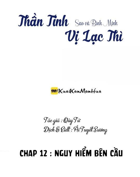 Thần Tinh Vị Lạc Thì Chương 12 Page 2