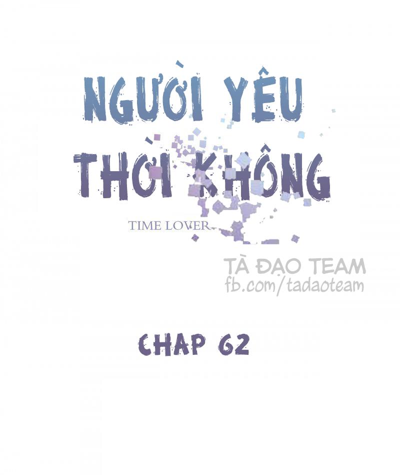 Người Yêu Thời Không Chương 62 Page 2