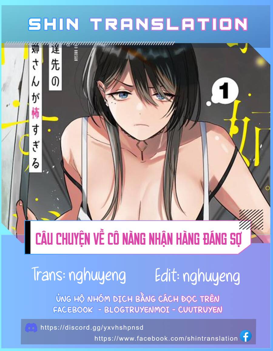 Câu Chuyện Về Cô Nàng Nhận Hàng Đáng Sợ! Chương 12 Page 1