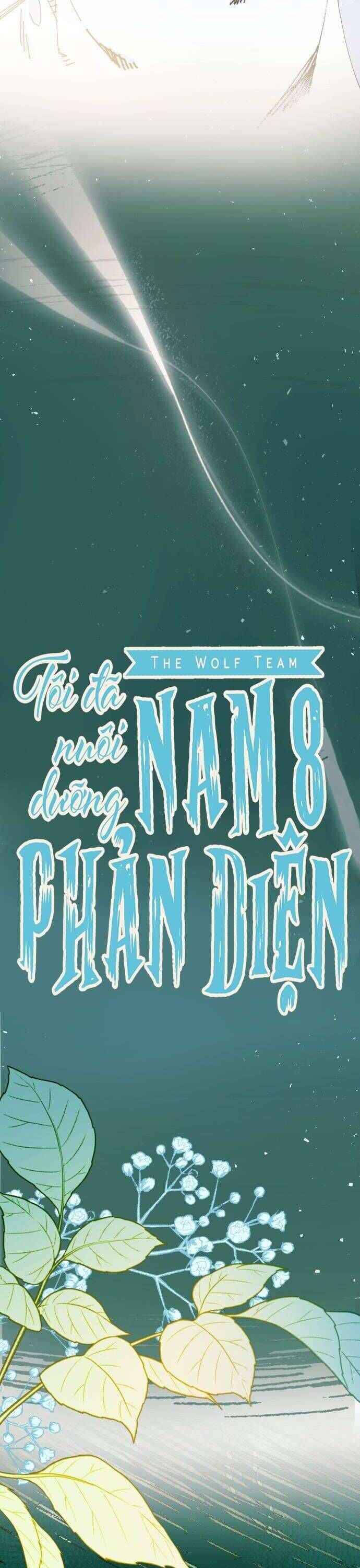 Tôi Đã Nuôi Dưỡng Nam Phụ Phản Diện Chương 18 Page 11